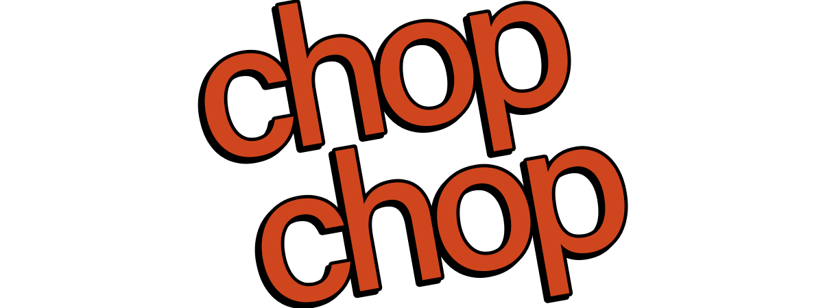 Chop-chop